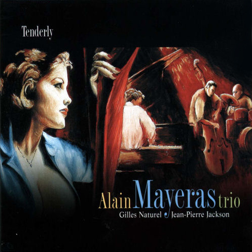 Tenderly – Alain Mayeras (Cristal 2000)