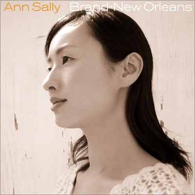 Brand New Orleans – Ann Sally (Videoarts 2005)