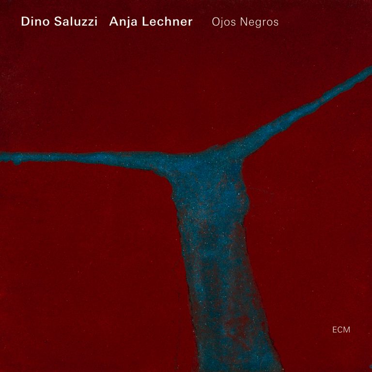 Ojos Negros – Dino Saluzzi, Anja Lechner (ECM 2007)