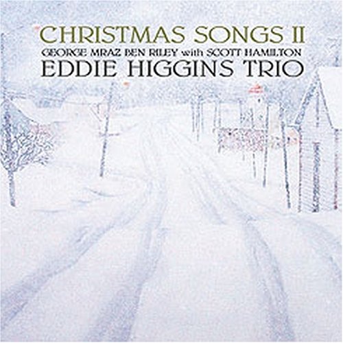 Christmas Songs II – Eddie Higgins Trio (Venus 2006)