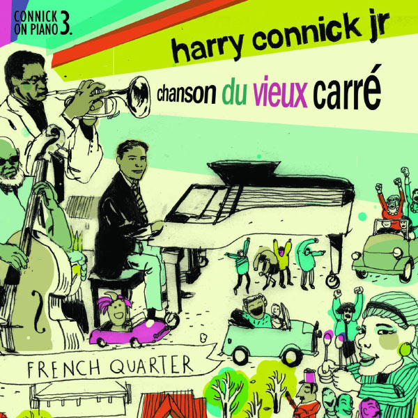 Chanson Du Vieux Carré – Harry Connick Jr. (Marsalis 2007)