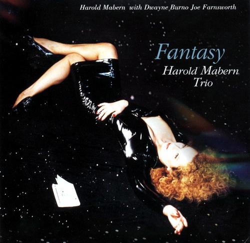 Fantasy – Harold Mabern Trio (Venus 2004)