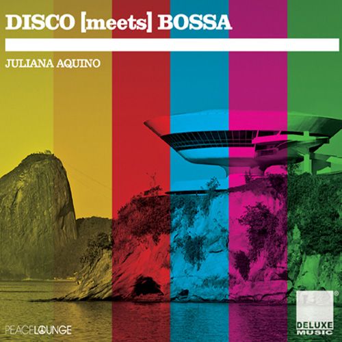 Disco (Meets) Bossa – Juliana Aquino (Peacelounge 2008)
