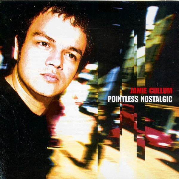 Pointless Nostalgic – Jamie Cullum (Candid 2002)