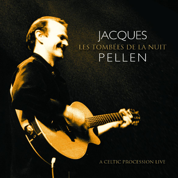 Les Tombées de la nuit – Jacques Pellen (Naive 1999)