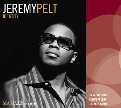 Identity – Jeremy Pelt (Max Jazz 2005)