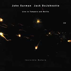 Invisible Nature – John Surman & Jack DeJohnette (ECM 2002)