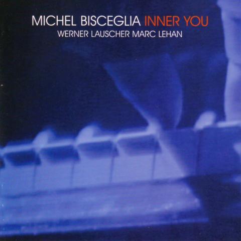 Inner You – Michel Bisceglia (Prova 2007)