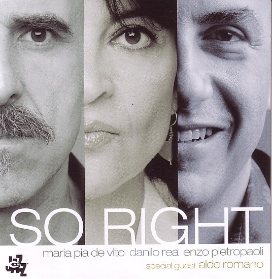 So Right – Maria Pia De Vito (Cam Jazz 2005)