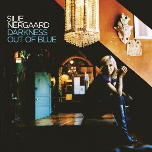 Darkness Out Of Blue – Silje Nergaard (Universal 2007)