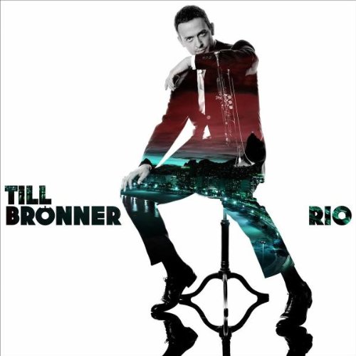 Rio – Till Brönner (Universal 2008)