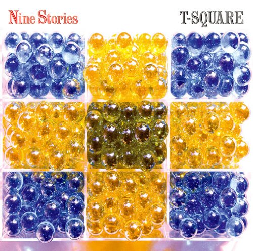 Nine Stories – T-Square (Sony 2011)