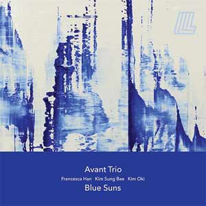 Blue Suns – Avant Trio (ILIL 2015)