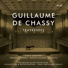 Traversées – Guillaume De Chassy (Bee Jazz 2013)