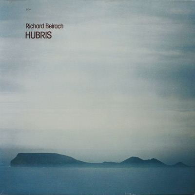Hubris – Richard Beirach (ECM 1978)
