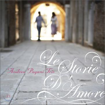 Le Storie D’amore – Andrea Pagani (Pony Canyon 2007)