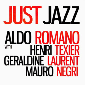 Just Jazz – Aldo Romano (Dreyfus 2008)