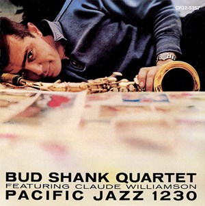 Bud Shank Quartet – Bud Shank Quartet (Pacific 1956)