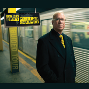 Guided Tour – The New Gary Burton Quartet (Mack Avenue 2013)