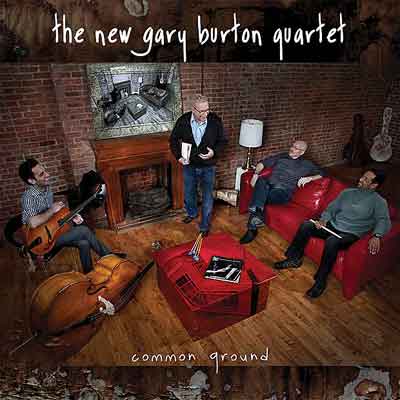 Common Ground – The New Gary Burton Quartet (Mack Avenue 2011)