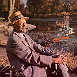 Song For My Father – Horace Silver (Blue Note 1964)
