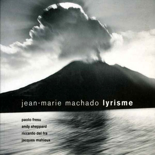 Lyrisme – Jean-Marie Machado (JMS 2001)