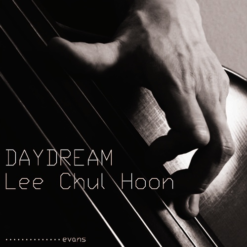 Day Dream – 이철훈 (Evans 2010)