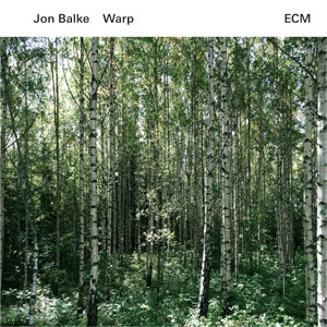 Warp – Jon Balke (ECM 2016)