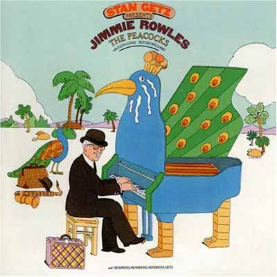 The Peacocks – Stan Getz presents Jimmy Rowles (Columbia 1977)
