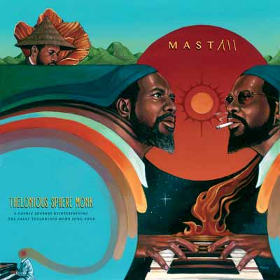Thelonious Sphere Monk – MAST (World Galaxy 2018)