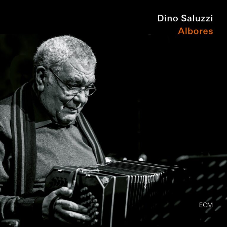 Albores – Dino Saluzzi (ECM 2020)