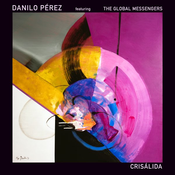 Crisalida – Danilo Perez (Mack Avenue 2022)