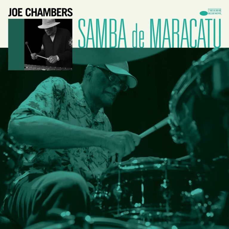 Samba De Maracatu – Joe Chambers (Blue Note 2021)