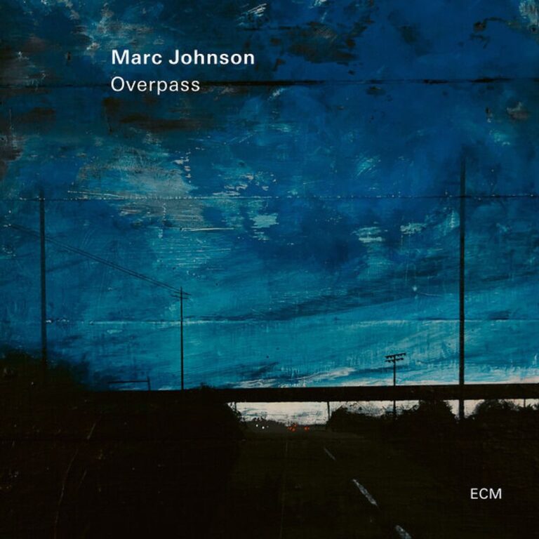 Overpass – Marc Johnson (ECM 2021)