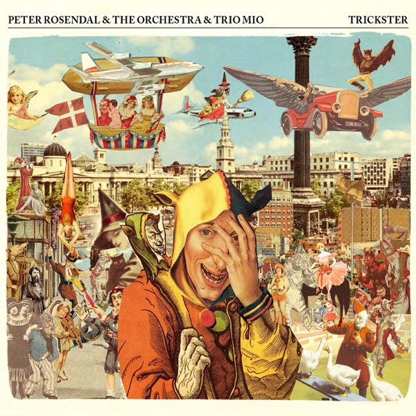 Trickster – Peter Rosendal with The Orchestra & Trio Mio (Stunt 2019)