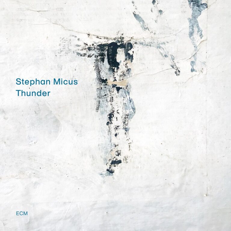 Thunder – Stephan Micus (ECM 2022)