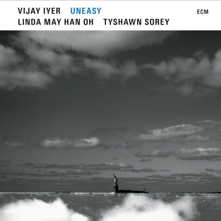 Uneasy – Vijay Iyer (ECM 2021)